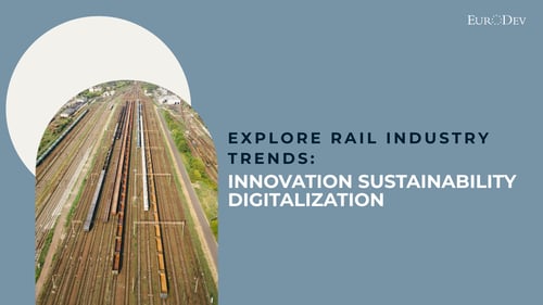 European rail industry trends