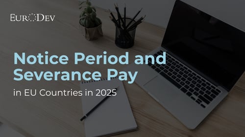 Notice Period and Severance Pay in EU Countries in 2025